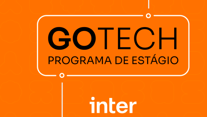 anúncio de estágio go tech.